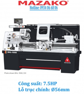 BHL-1550 Máy tiện vạn năng, máy tiện Sunmaster BHL-1550, Công suất 7.5HP, Lỗ trục Ø56mm
